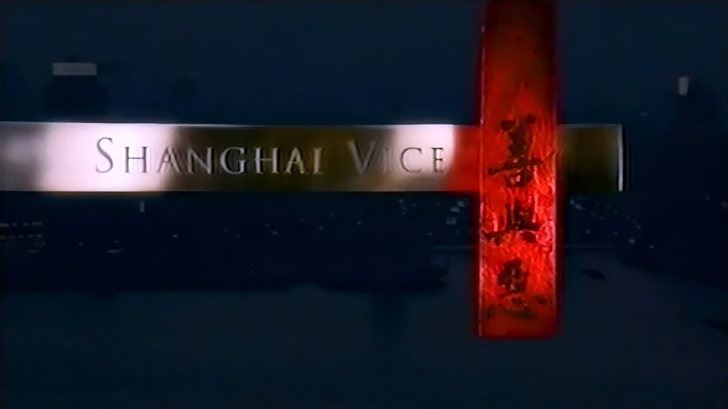 Shanghai Vice backdrop