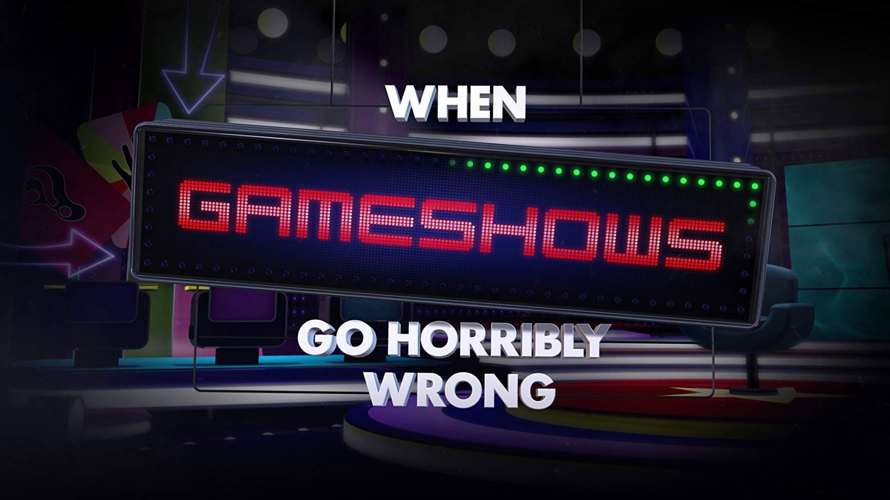 When Gameshows Go Horribly Wrong backdrop